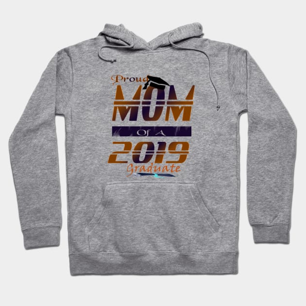 proud mom of a 2019 graduate Hoodie by khadkabanc